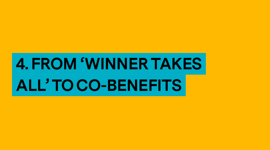 From winner takes all to co-benefits