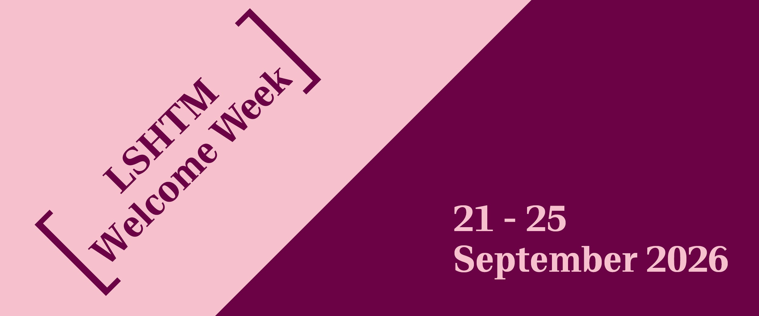 LSHTM Welcome Week 21-25 September 2026