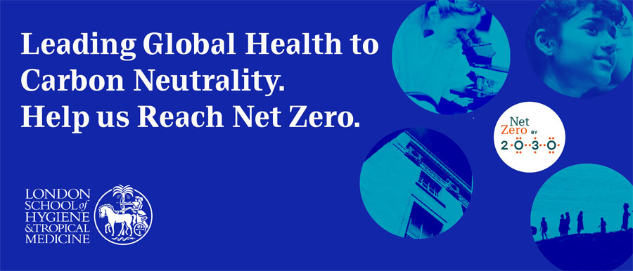 Net zero 2030 banner image with words: Leading Global Health to Carbon Neutrality. Help us Reach Net Zero