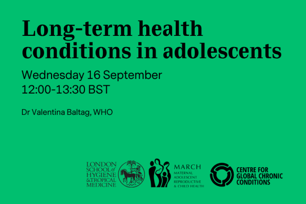 Green card with the words "Long-term health conditions in adolescents" "Wednesday 16  September  11:00-12:00 BST" and "Dr Valentina Baltag, WHO" written in black text