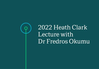 Event card with text: 2022 Heath Clark Lecture with Dr Fredros Okumu