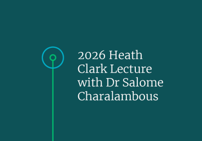 Graphics with text - 2026 Heath Clark Lecture with Professor Salome Charalambous