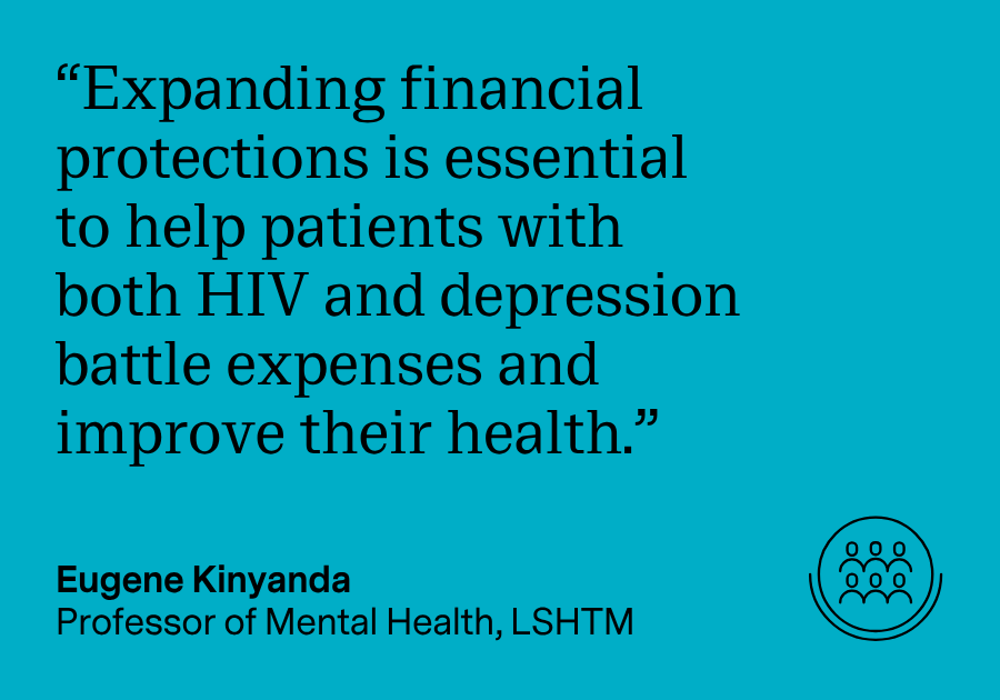 Quote from Eugene Kinyanda: “Expanding financial protections is essential to help patients with both HIV and depression battle expenses and improve their health.”