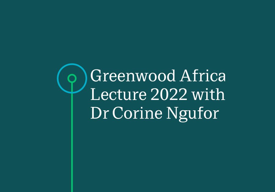 Event card with text: Greenwood Africa Lecture 2022 with Dr Corine Ngufor