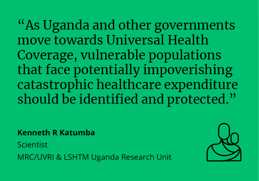Kenneth Katumba said: &quot;As Uganda and other governments move towards Universal Health Coverage, vulnerable populations that face potentially impoverishing catastrophic healthcare expenditure should be identified and protected.&quot;