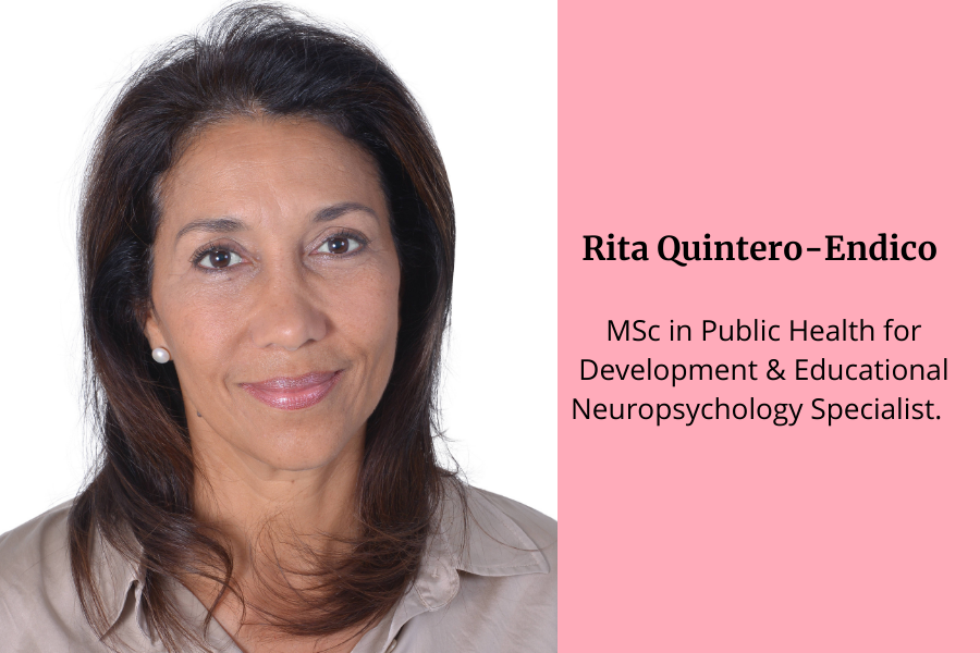 Headshot of Rita Quintero-Endico with text written &#039;MSc in Public health for Development &amp; Educational Neuropsychology Specialist&#039;