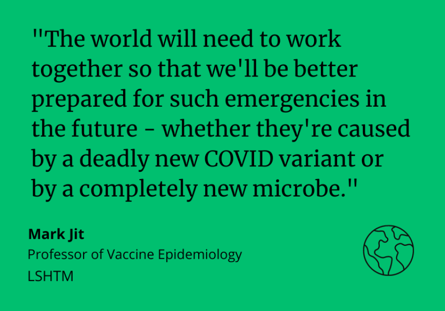 Mark Jit said: "The world will need to work together so that we'll be better prepared for such emergencies in the future - whether they're caused by a deadly new COVID variant or by a completely new microbe."