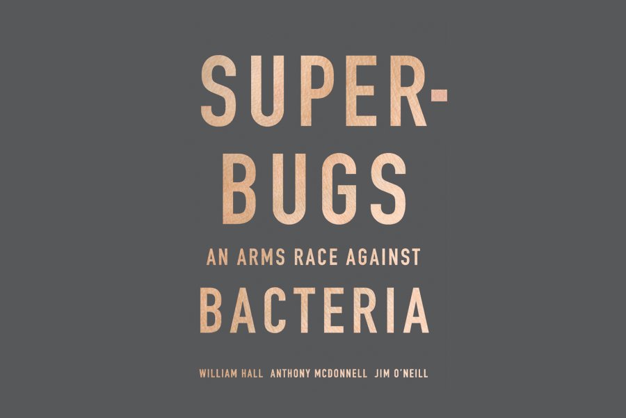 Superbugs An Arms Race Against Bacteria book cover