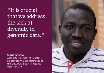 Segun Fatumo: "It is crucial that we address the lack of diversity in genomic data."