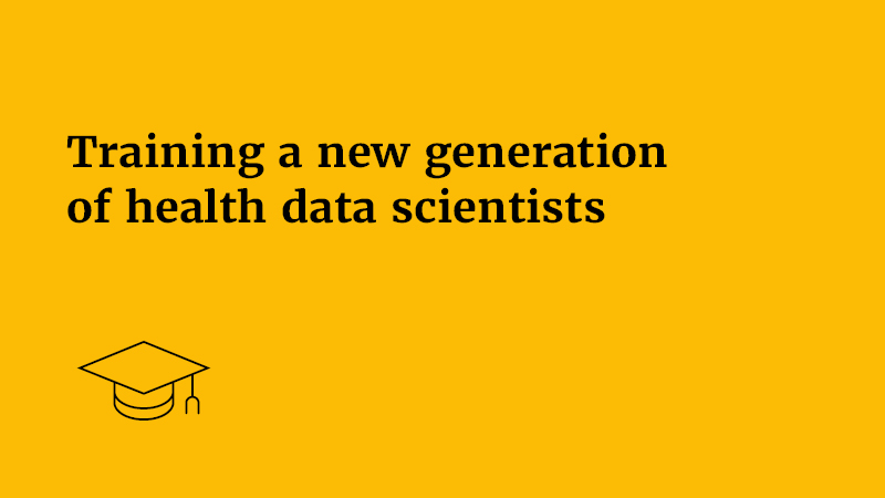 Graphic: 'Training a new generation of health data scientists